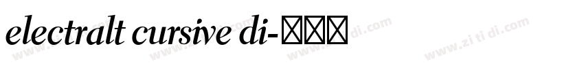 electralt cursive di字体转换